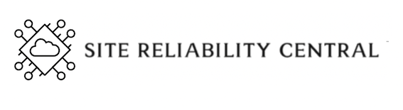 Site Reliability Central